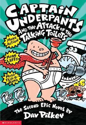 Dav Pilkey Captain Underpants The Second Epic Novel